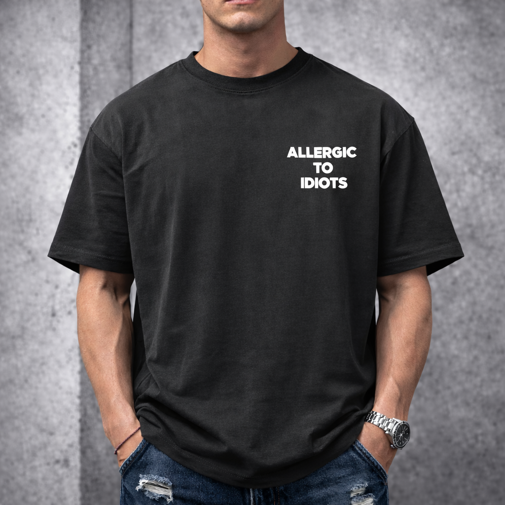 Мъжка OVERSIZE тениска "ALRGC TO IDIOTS"